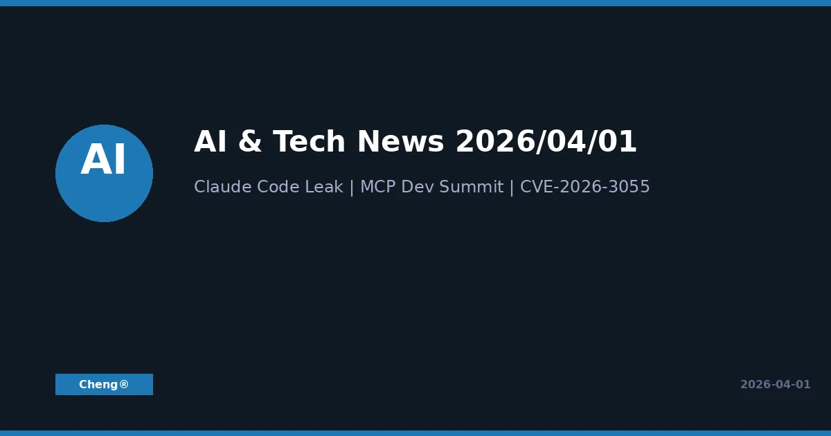 AI 與科技新聞摘要 — 2026/04/01